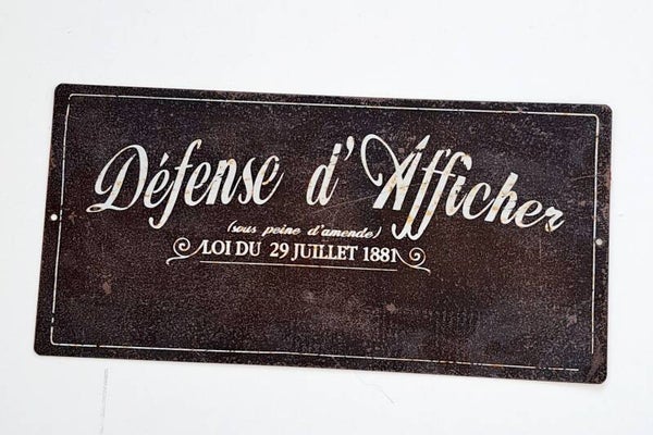 DÉFENSE d' AFFICHER nostalgisch bord