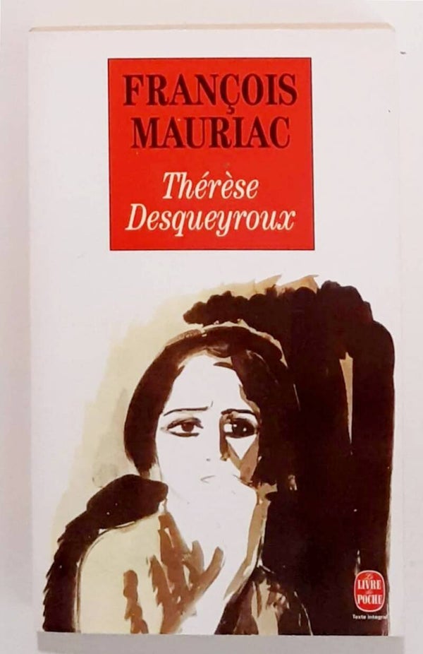 Thérèse Desqueryroux Francois Mauriac
