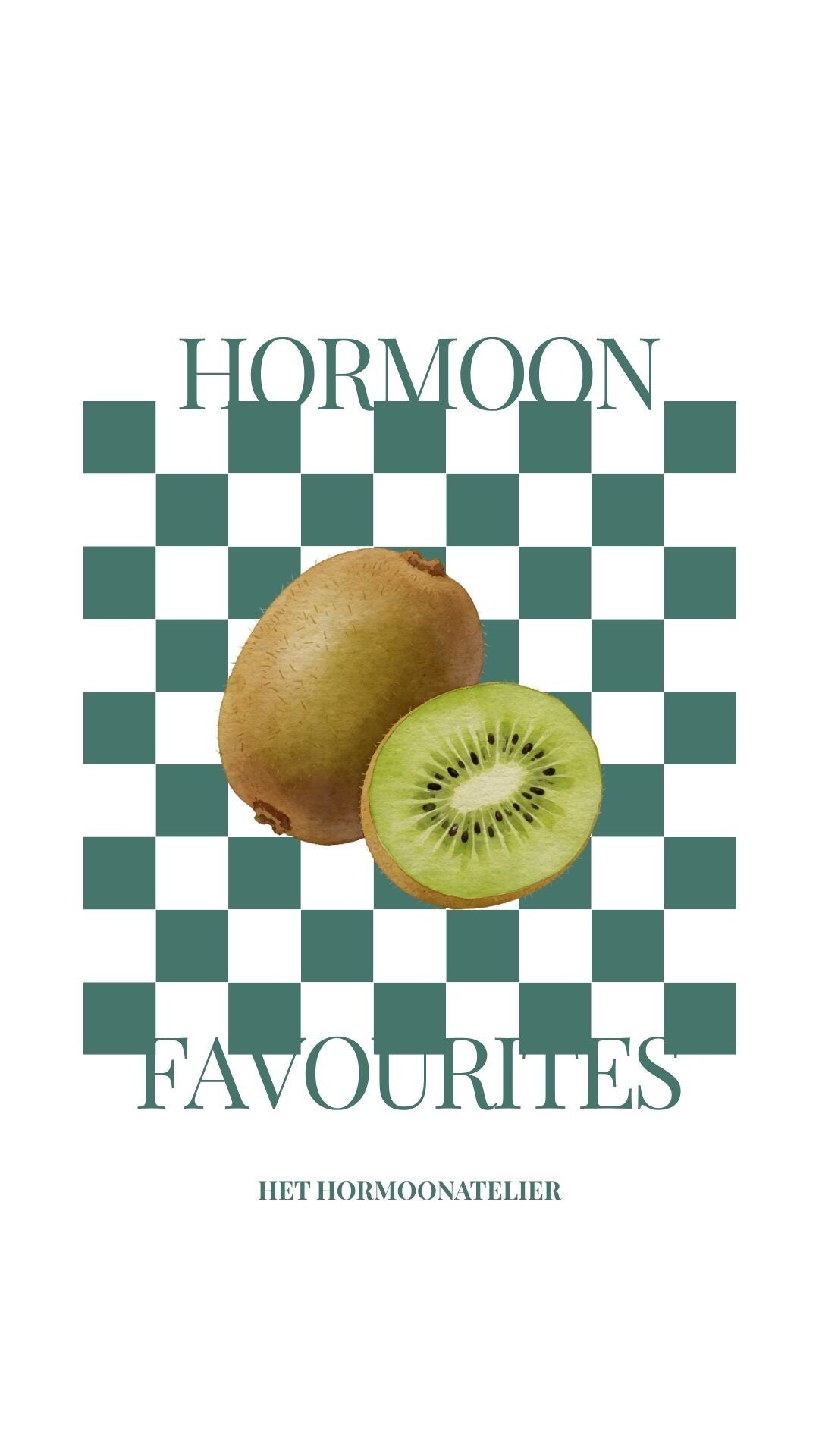 Wat je beter wel eet voor je hormonen Hormoon Favouriet Kiwi