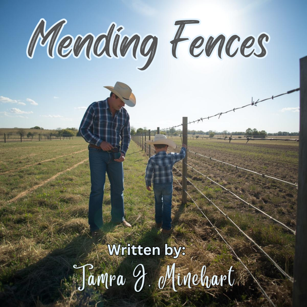 Mending Fences Story