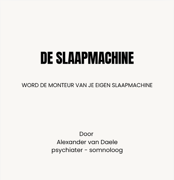 Word de monteur van je Slaapmachine