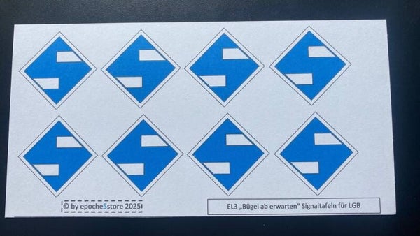 EL3 "Bügel ab erwarten" Signaltafeln 8 Stück für LGB Gartenbahn