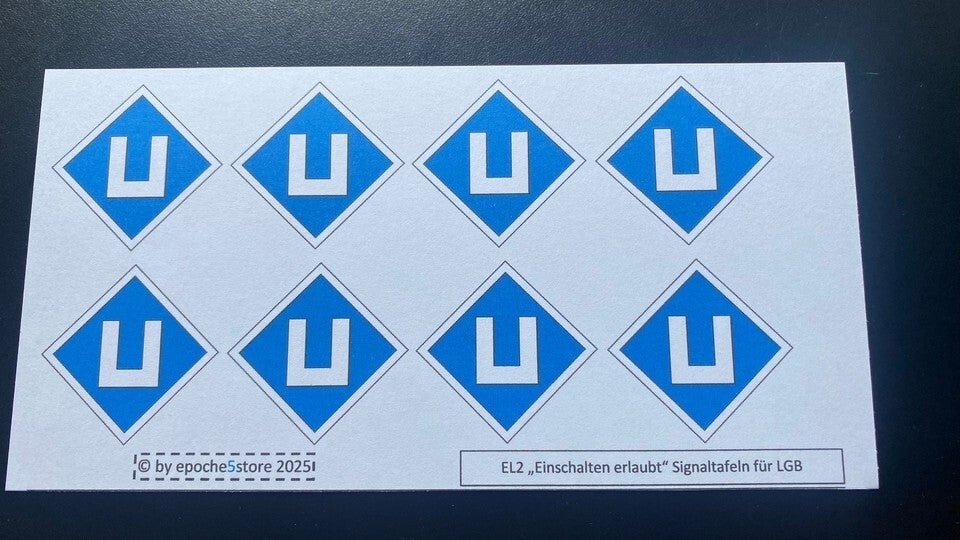 EL2 "Einschalten erlaubt" Signaltafeln 8 Stück für LGB Gartenbahn