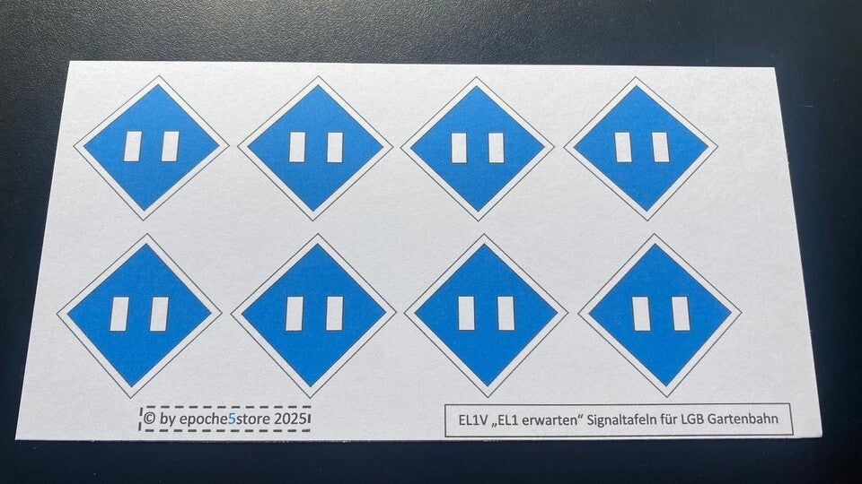EL1V "EL1 erwarten" Signaltafeln 8 Stück für LGB Gartenbahn
