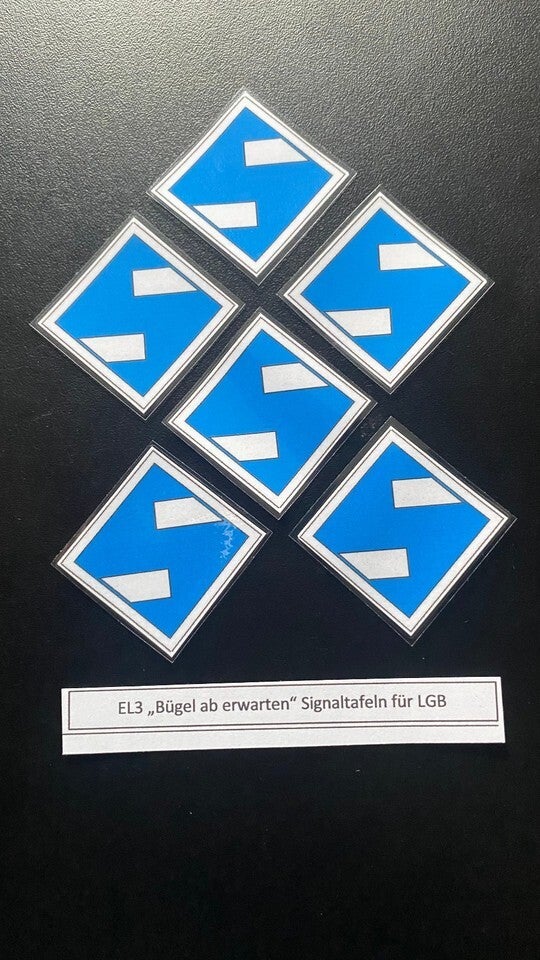 EL3 Signaltafeln 6 Stück für LGB Gartenbahn spritzwassergeschützt