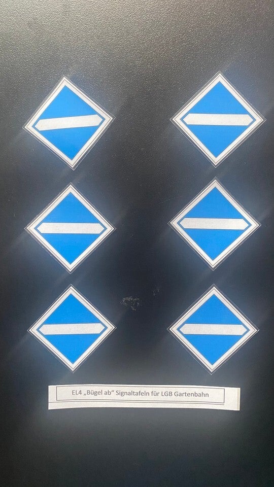 EL4 Signaltafeln "Bügel ab" 6 Stück für LGB Gartenbahn spritzwassergeschützt