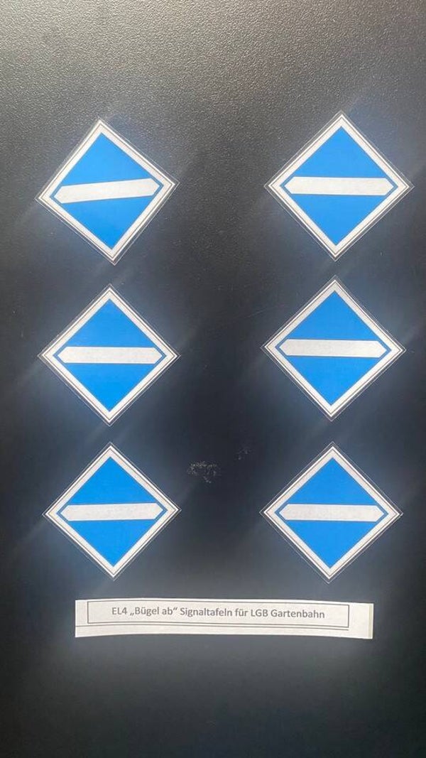 EL4 Signaltafeln "Bügel ab" 6 Stück für LGB Gartenbahn spritzwassergeschützt