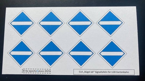 EL4 "Bügel ab" Signaltafeln 8 Stück für LGB Gartenbahn
