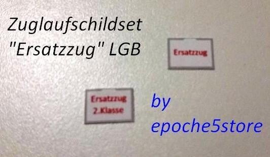 Zuglaufschild-Set "Ersatzzug" für LGB 10 Stück, spritzwassergeschützt