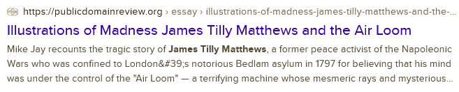 THE VERY 1ST CASE OF schizophrenia!  James Tilly Matthews cried TREASON!