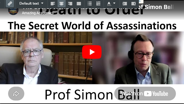 The Secret World of Assassination with Prof Simon Ball