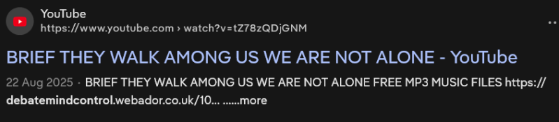 BRIEF THEY WALK AMONG US WE ARE NOT ALONE - YouTube
