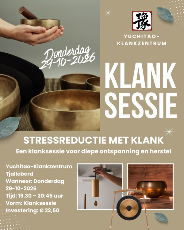 29-10-2026 KLANKSESSIE -STRESSREDUCTIE MET KLANK
