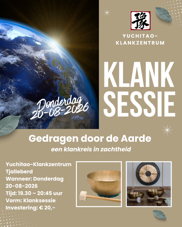 20-08-2026 KLANKSESSIE - GEDRAGEN DOOR DE AARDE