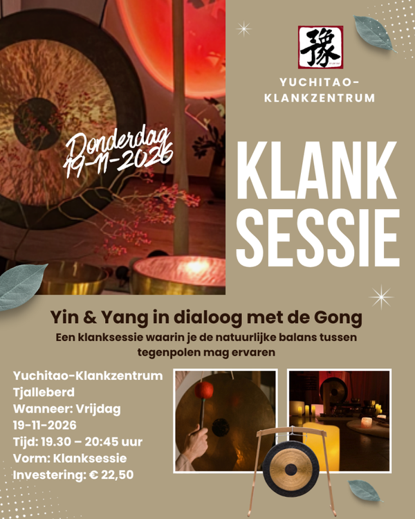19-11-2026 KLANKSESSIE -YIN & YANG IN DIALOOG MET GONG
