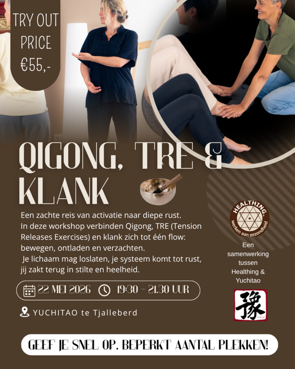 WORKSHOP Qigong, TRE & Klank - Van ACTIVATIE naar DIEPE RUST