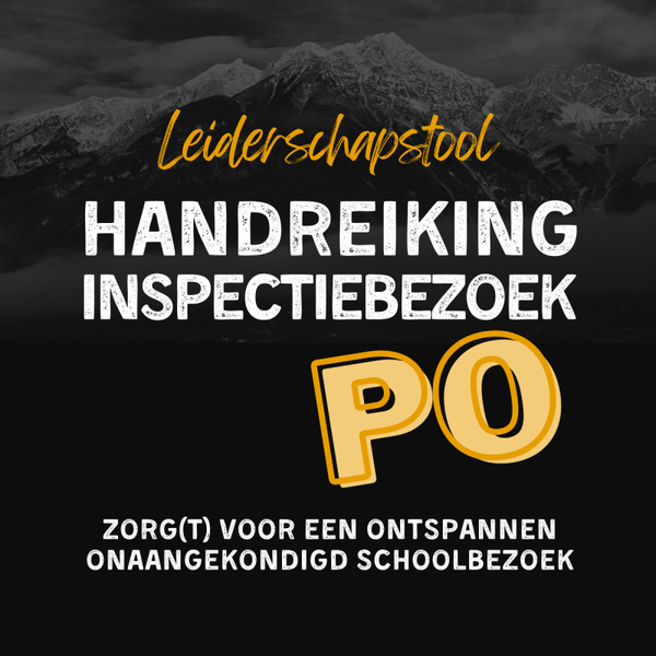 Handreiking ONAANGEKONDIGD INSPECTIEBEZOEK PO - zorg(t) voor een ontspannen schoolbezoek
