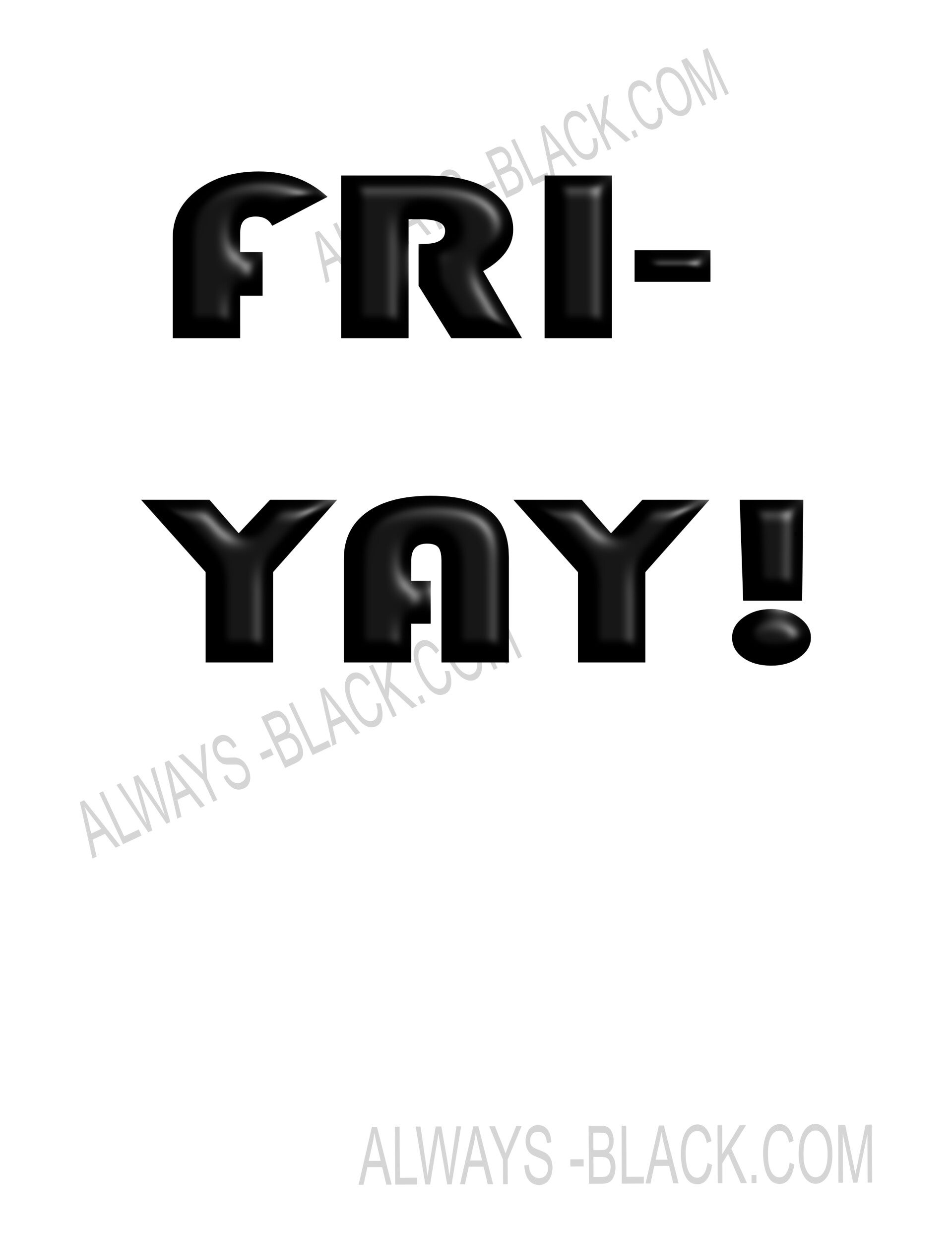 FRI-YAY!