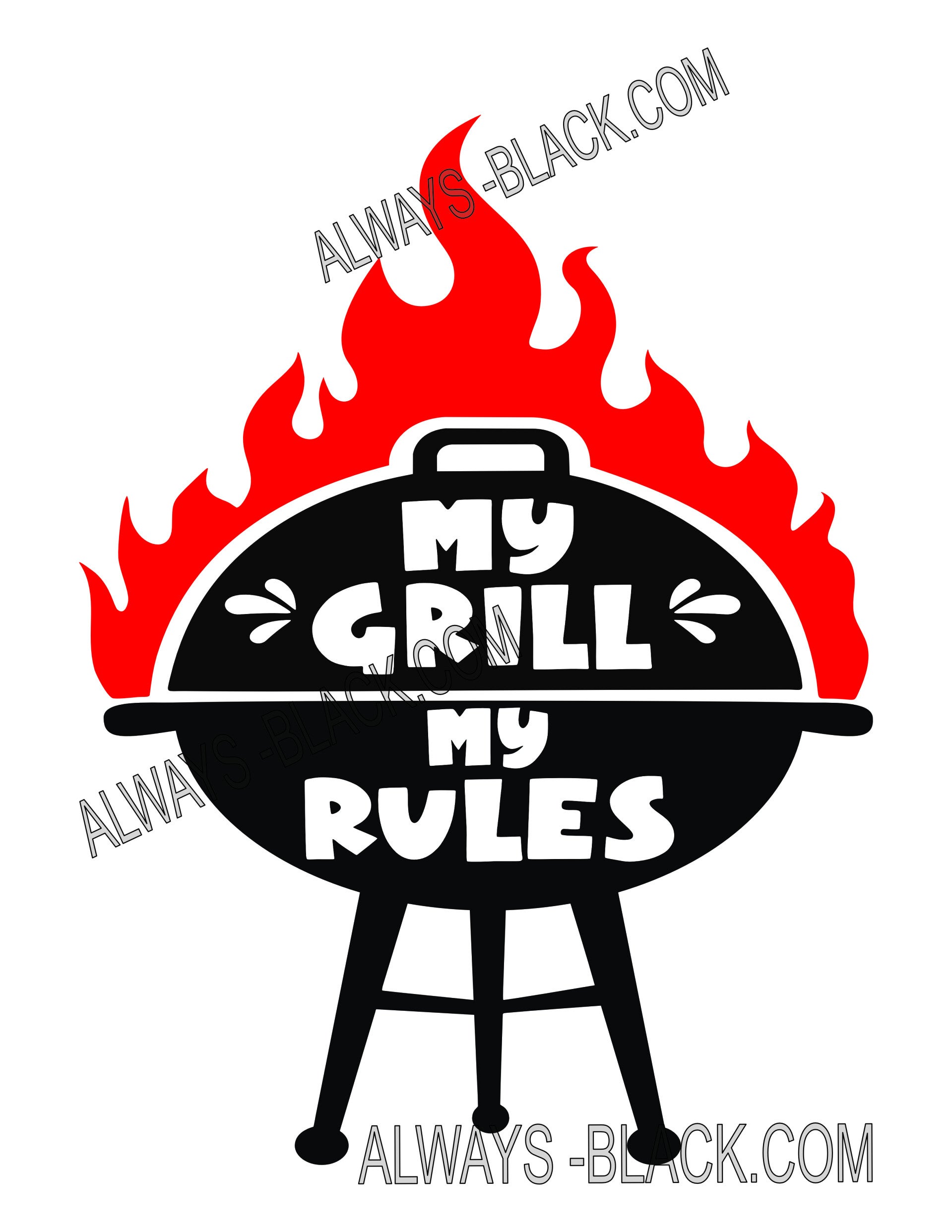 MY GRILL MY RULES