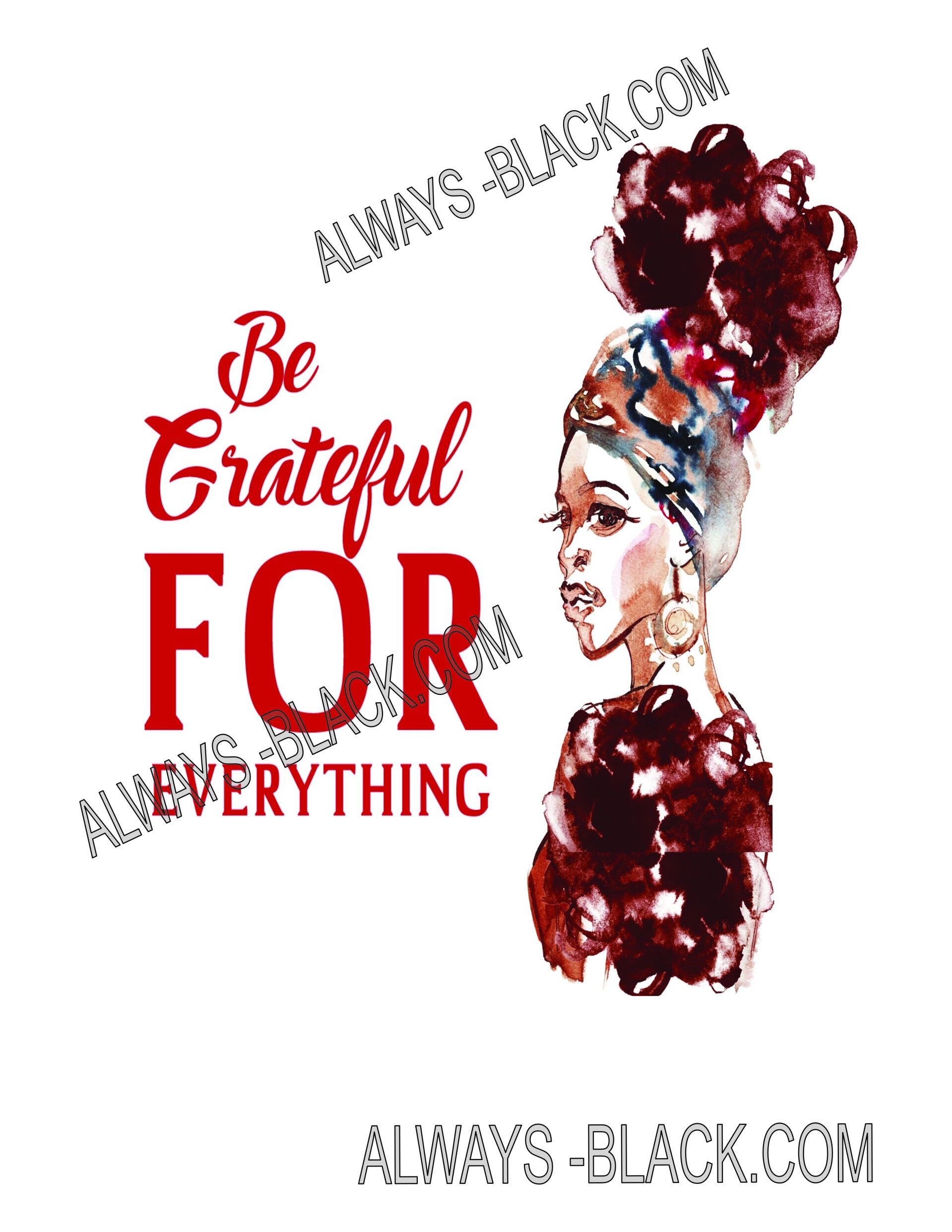 BE GRATEFUL FOR EVERYTHING