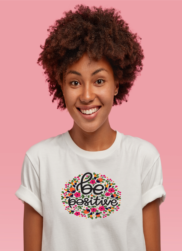 BE POSITIVE FLORAL