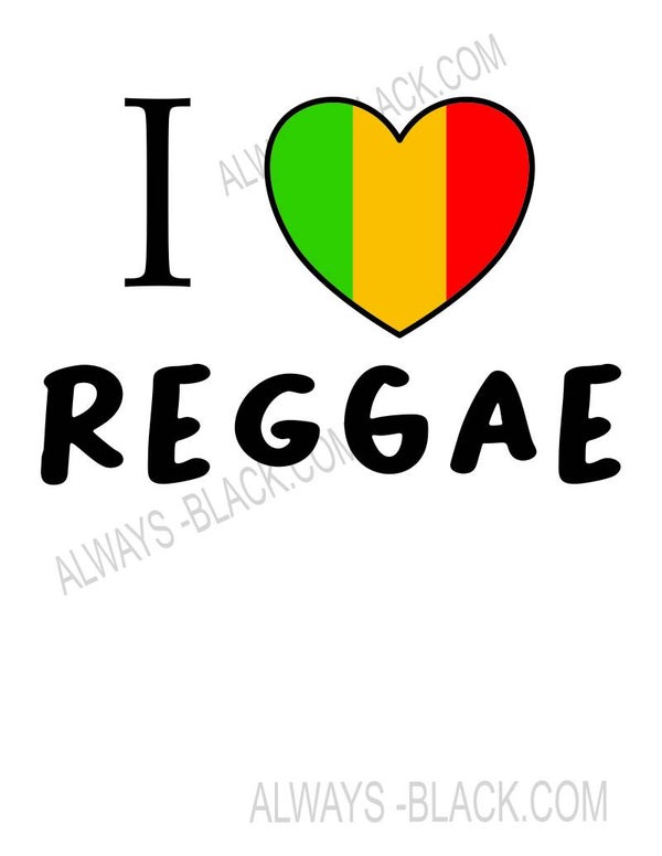 I LOVE REGGAE