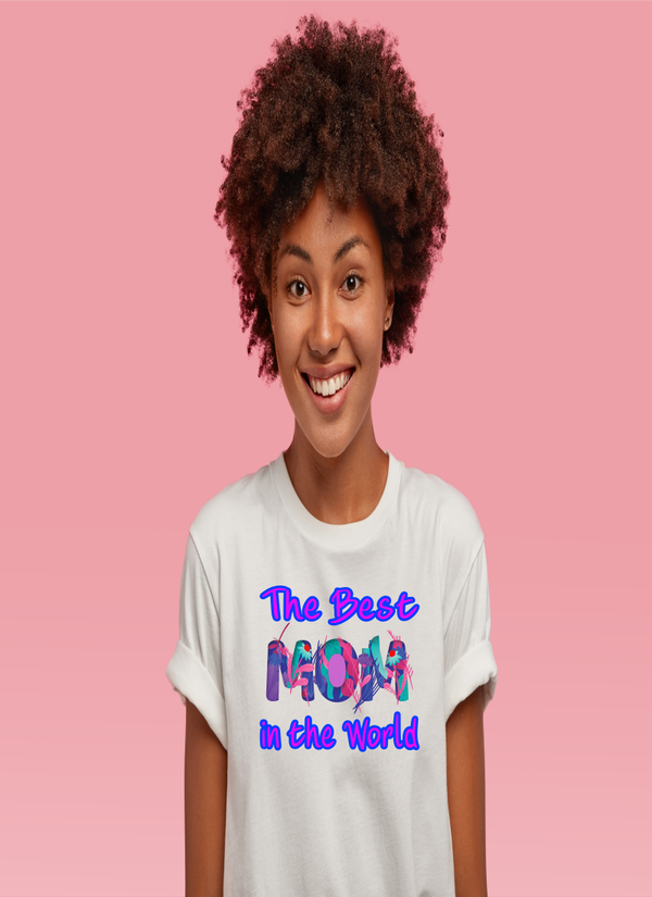 The best mom in the world