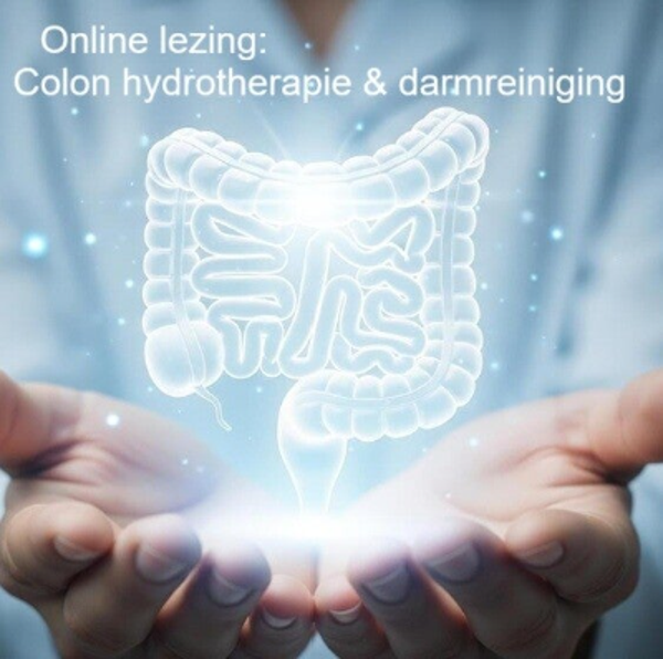 Online lezing Colon hydrotherapie & darmreiniging 21 of 24 oktober