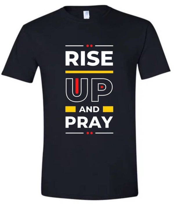 Rise Up and Pray