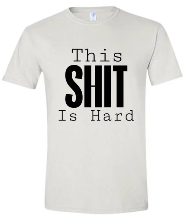 This Shit Is Hard