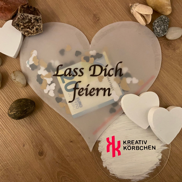 Schüttelkarte Herzform, "Lass dich feiern"