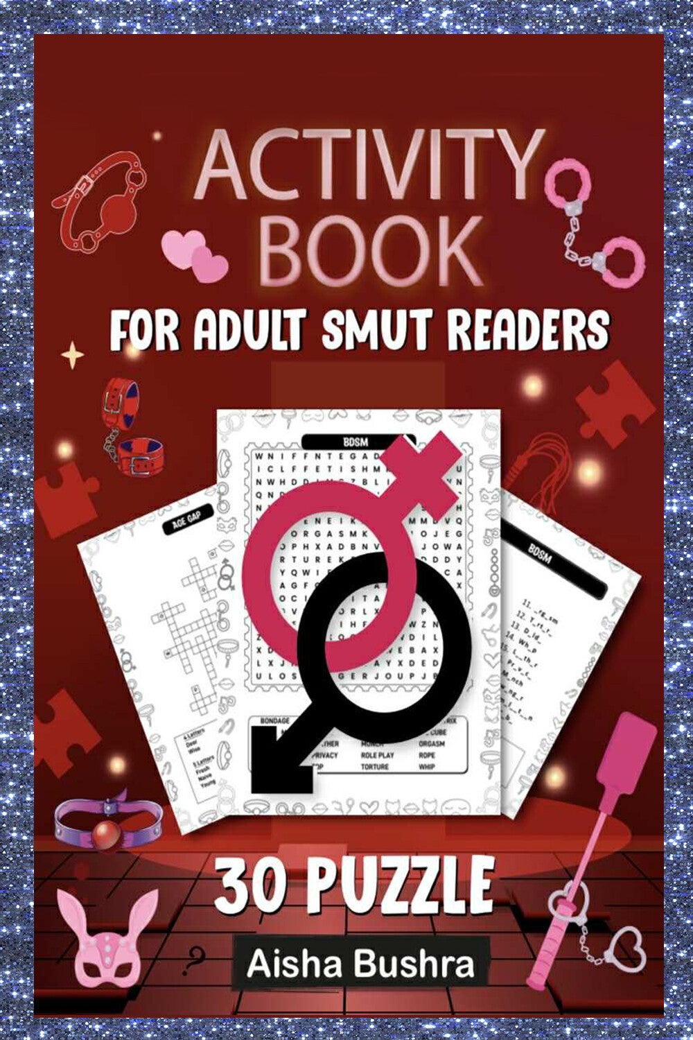 ACTIVITY BOOK FOR ADULT SMUT READERS
