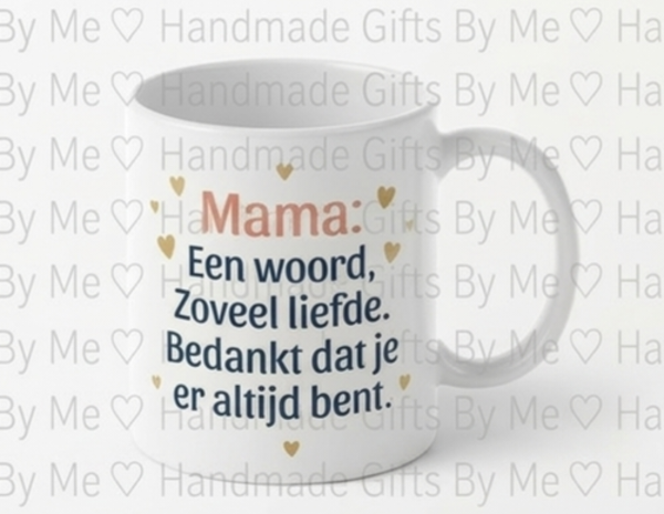 Mama een woord zoveel liefde