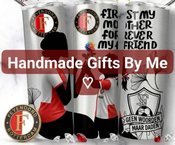 Feyenoord my mother my friend