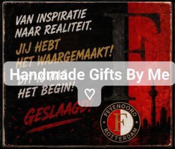 Jij hebt het waargemaakt