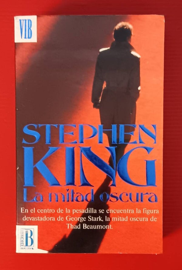 libro LA MITAD OSCURA STEPHEN KING EDICIONES B