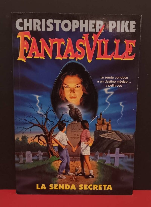 LIBRO FANTASVILLE CHRISTOPHER PIKE LA SENDA SECRETA TIPO PESADILLAS