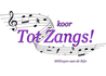 Koor Tot Zangs!