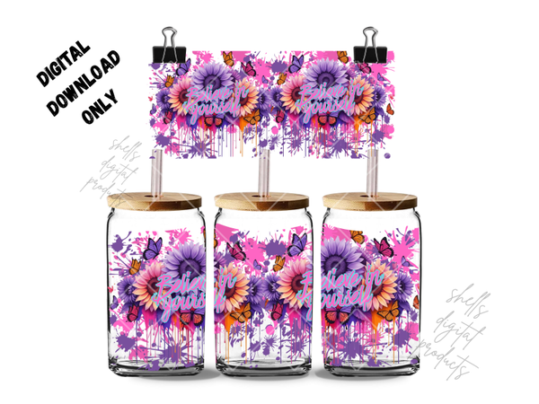 Believe in yourself with flowers png dd 16oz