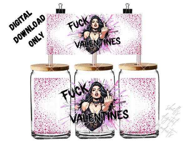 Fu*k valentines png dd for 16oz tumblers