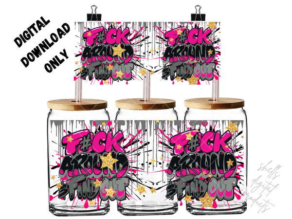 Pmg fu*k around and find out digital download for 16oz tumblers