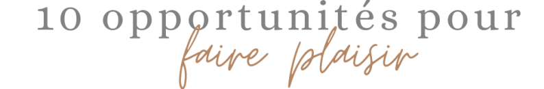 10 opportunités pour faire plaisir à ses salariés