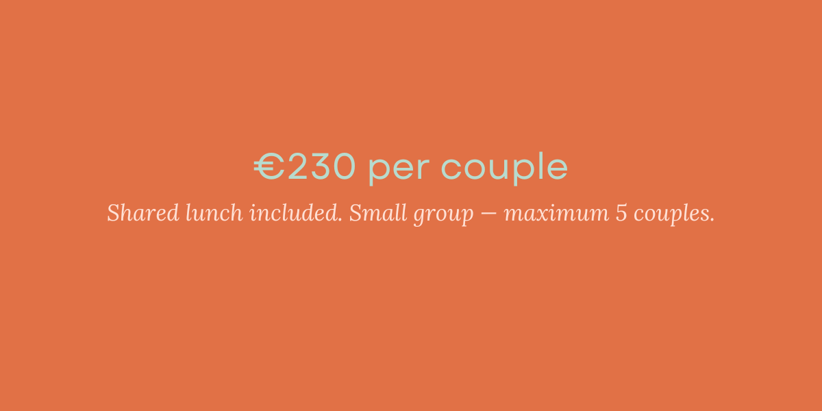 text box: €230 per couple, shared lunch included. Small group - max 5 couples