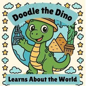 Doodle the Dino - Learns About the World
