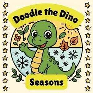 Doodle the Dino - Seasons