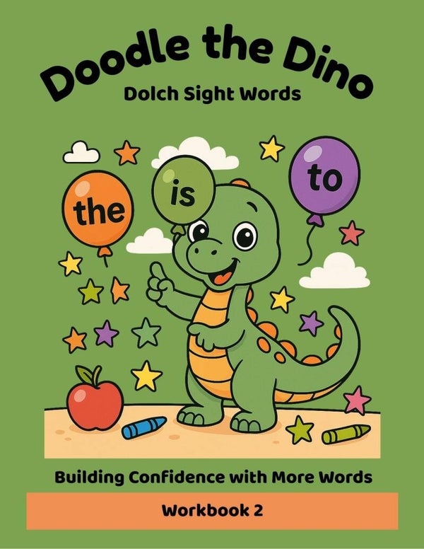 Doodle the Dino - Sight Word Practice - Workbook 2