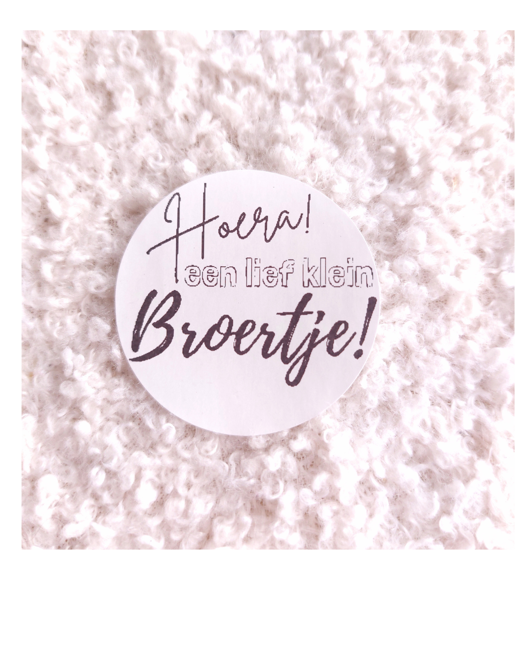 Hoera een BROERTJE/ZUSJE