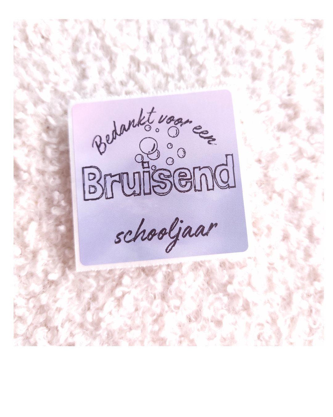 Bedankt voor een BRUISEND schooljaar