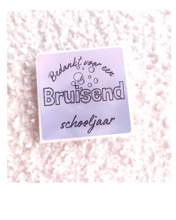 Bedankt voor een BRUISEND schooljaar