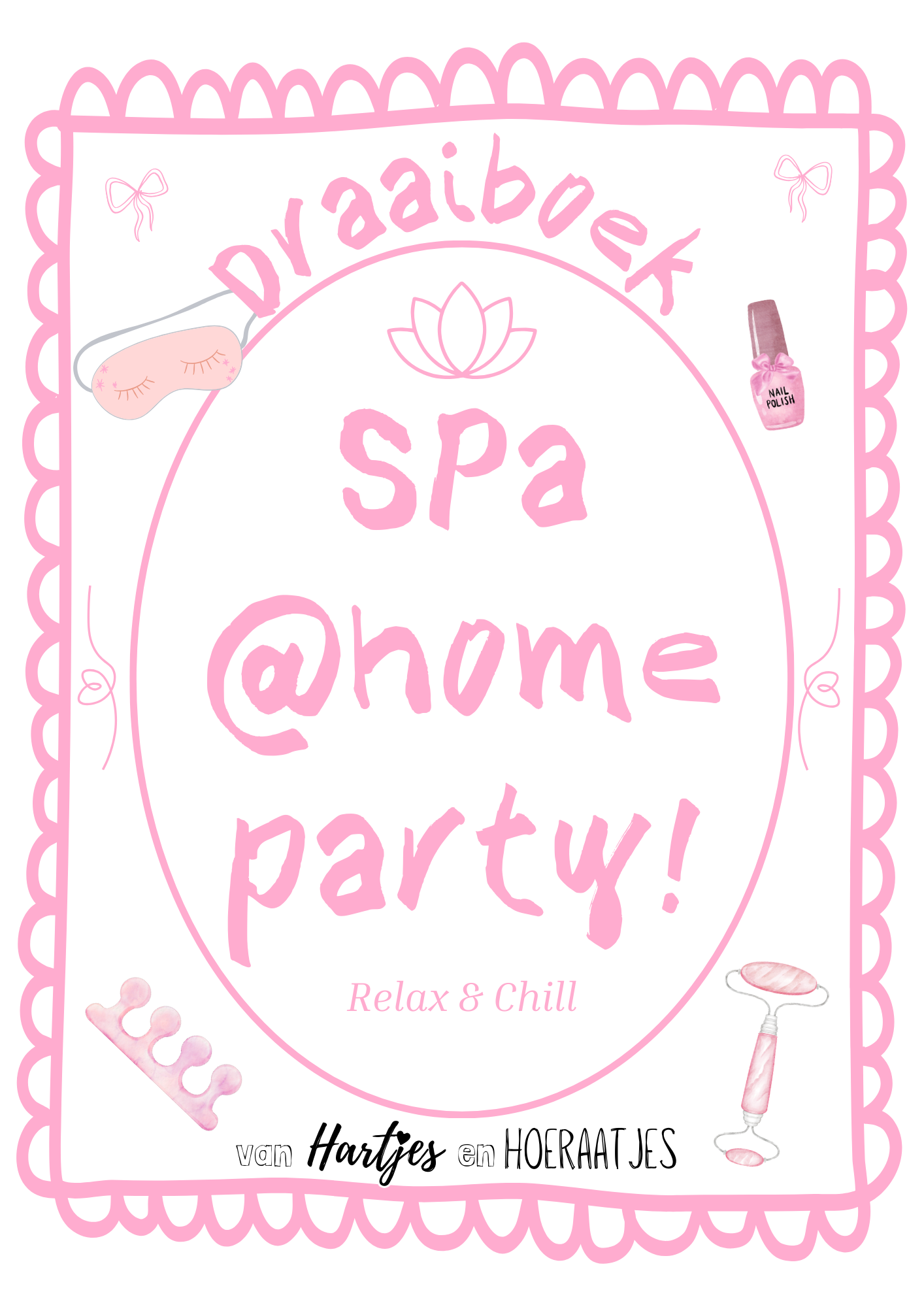 SPA @ Home Party  Draaiboek + Printables pakket